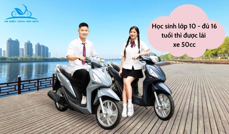 Học sinh lớp 10 có được đi xe 50cc không?