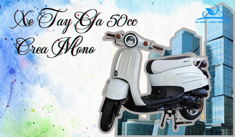 Xe tay ga 50cc DK Crea Mono