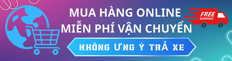 1746874217_mua-hang-online-mien-phi-van-chuyen-5 Mua Xe Online Miễn Phí Vận Chuyển - Không Ưng Trả Xe