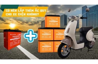 Có Nên Độ Thêm Bình Ắc Quy Cho Xe Điện Không? Ưu & Nhược Điểm