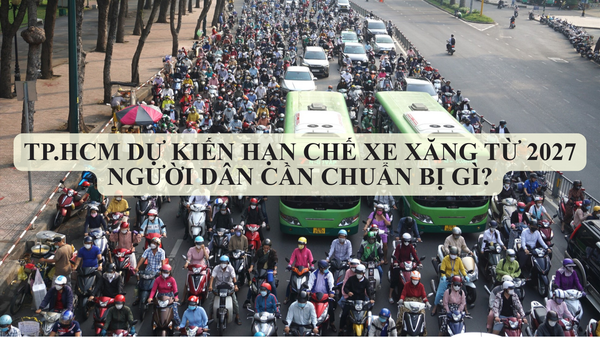 ang_tu_2027_nguoi_dan_can_chuan_bi_gi_8d6d757098404d1697d074fc2c38562d_grande tphcm-du-kien-han-che-xe-xang-tu-2027-nguoi-dan-can-chuan-bi-gi