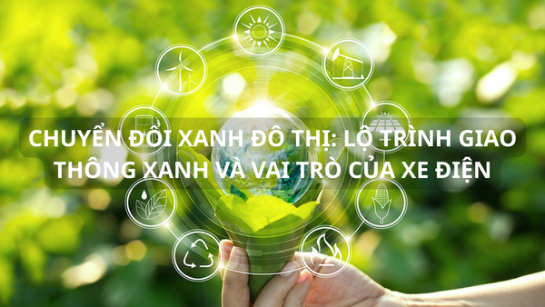 iao_thong_xanh_va_vai_tro_cua_xe_dien_d7a6eeef7e6d48abb2bd295ce28ff4a1_grande