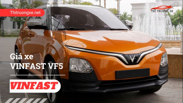 Giá xe VinFast VF5 kèm thông số và hình ảnh