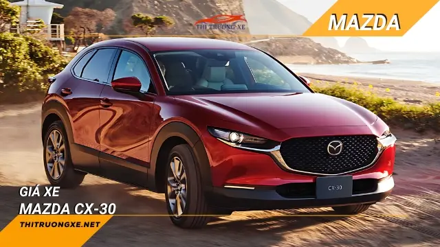 Giá xe Mazda CX-30 mới nhất