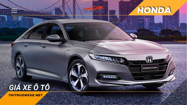 Cập nhật giá xe ô tô Honda mới nhất Việt Nam
