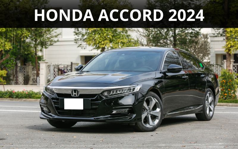 Đánh giá xe Honda Accord 2024