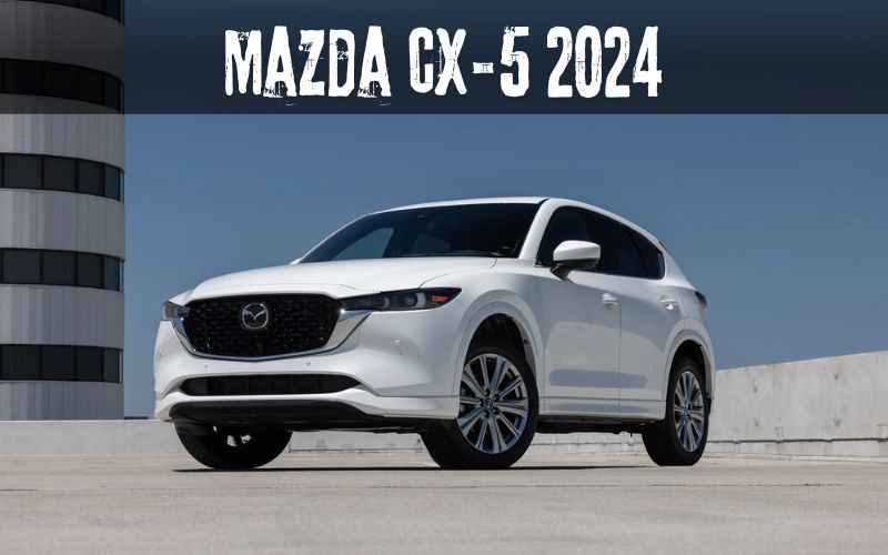 Đánh giá xe Mazda CX-5 2024