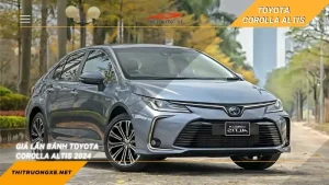 Giá lăn bánh Toyota Corrolla Altis 2024