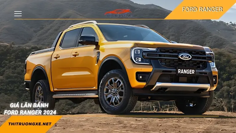 Giá lăn bánh Ford Ranger 2024