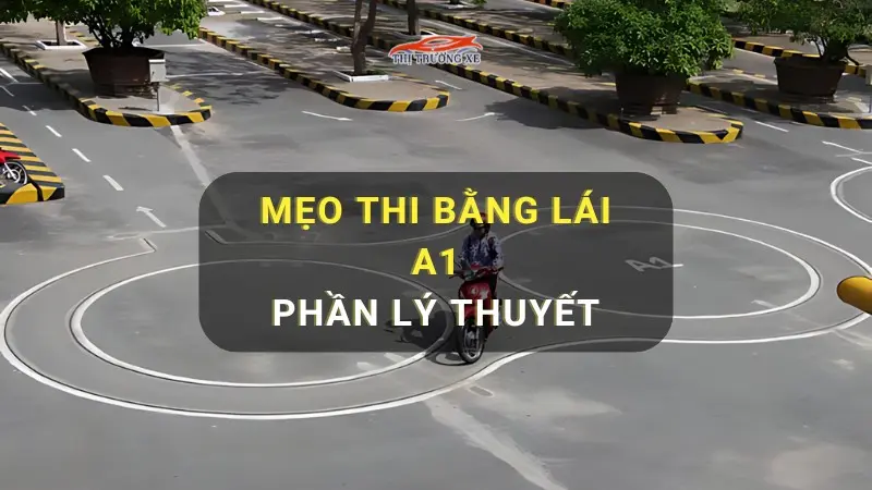 Mẹo thi bằng lái xe A1 mới nhất