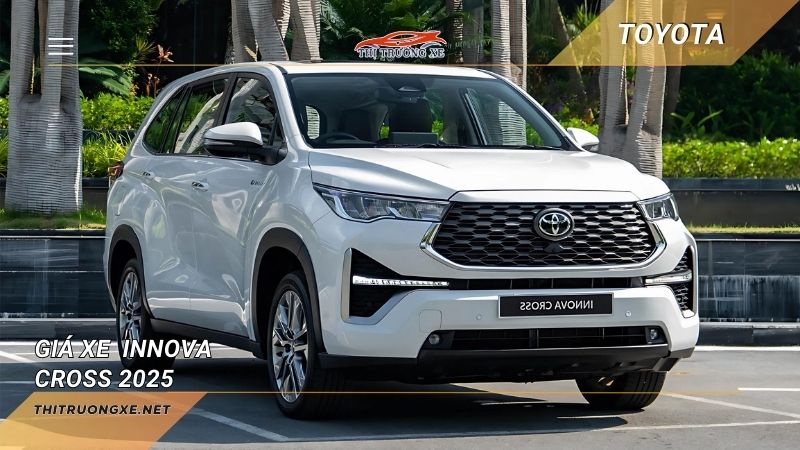 Toyota Innova Cross 2025: Giá xe, thông số và hình ảnh mới nhất