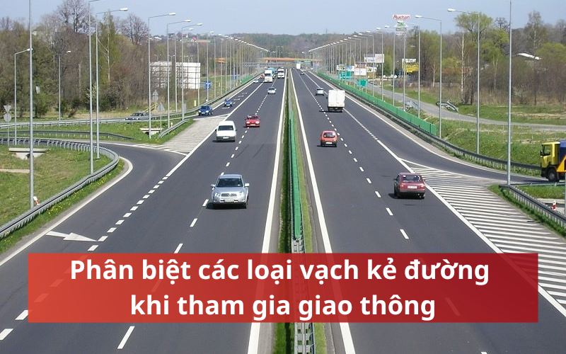 Phân biệt các loại vạch kẻ đường theo quy định mới nhất