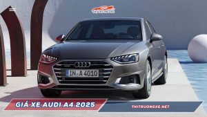 Thông tin giá xe Audi A4 2025