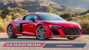 Thông tin giá xe Audi R8 2025