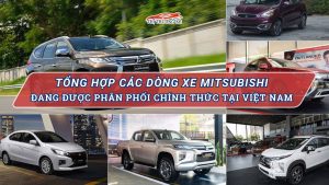 Các dòng xe Mitsubishi có tại Việt Nam