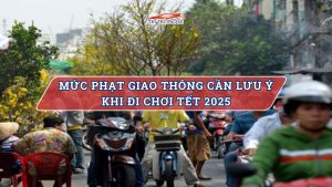 Lưu ý mức phạt giao thông 2025