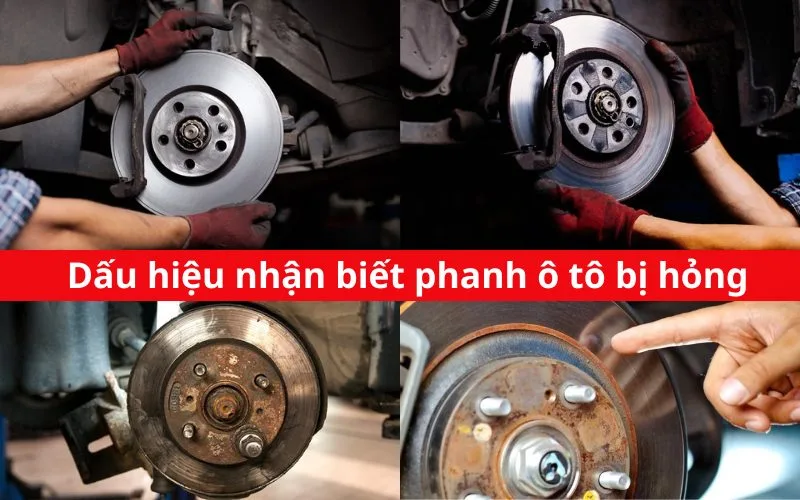 Dấu hiệu nhận biết phanh ô tô bị hỏng, cách kiểm tra và xử lý