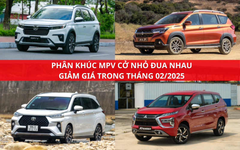 MPV cở nhỏ BR-V, XL7, Veloz, Xpander giảm giá hàng loạt trong tháng 02/2025