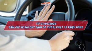 Bấm còi xe sai quy định có thể bị phạt 10 triệu đồng