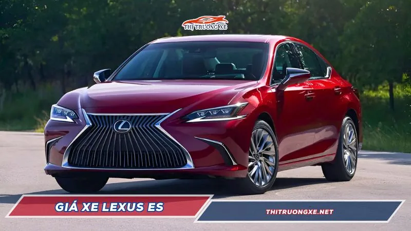 Giá xe Lexus ES lăn bánh tại Việt Nam