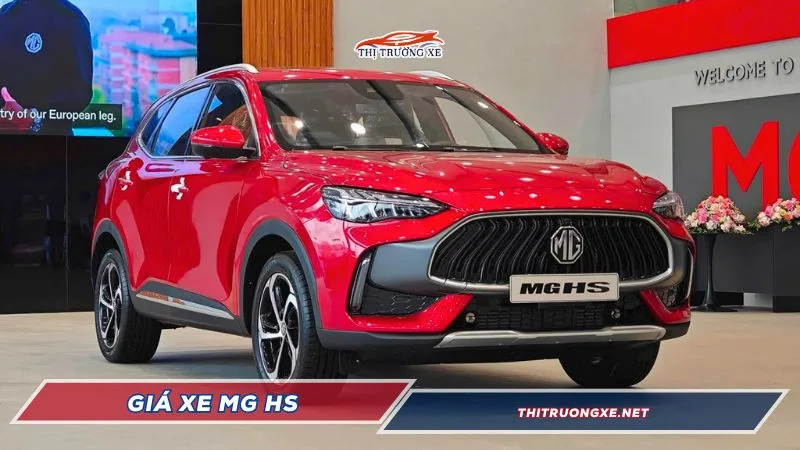 Cập nhật giá xe MG HS mới nhất tại Việt Nam