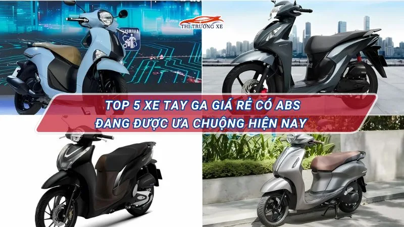 5 mẫu xe tay ga giá rẻ có ABS đáng mua