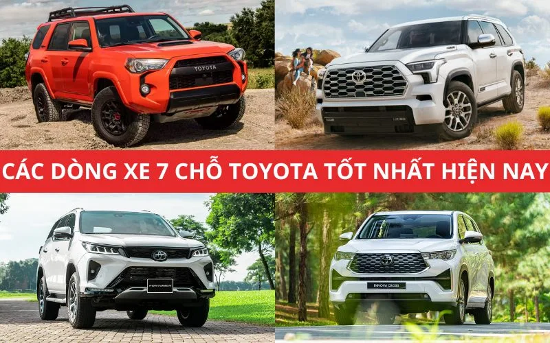 Tổng hợp các dòng xe 7 chỗ Toyota đáng mua nhất hiện nay