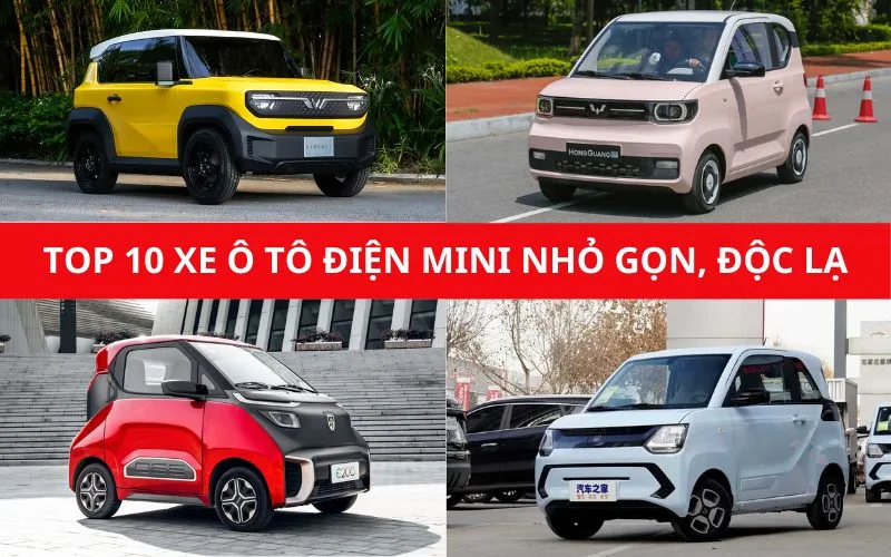 TOP 10 xe ô tô điện mini giá rẻ đáng mua nhất hiện nay 