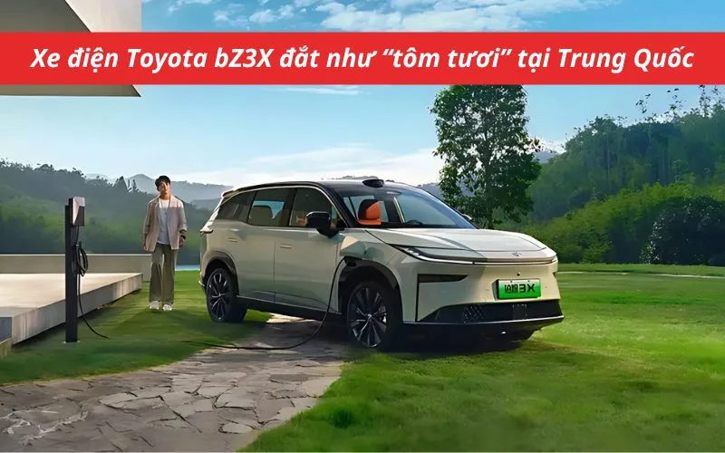 Xe điện Toyota bZ3X giá từ 386 triệu được tin dùng tại Trung Quốc