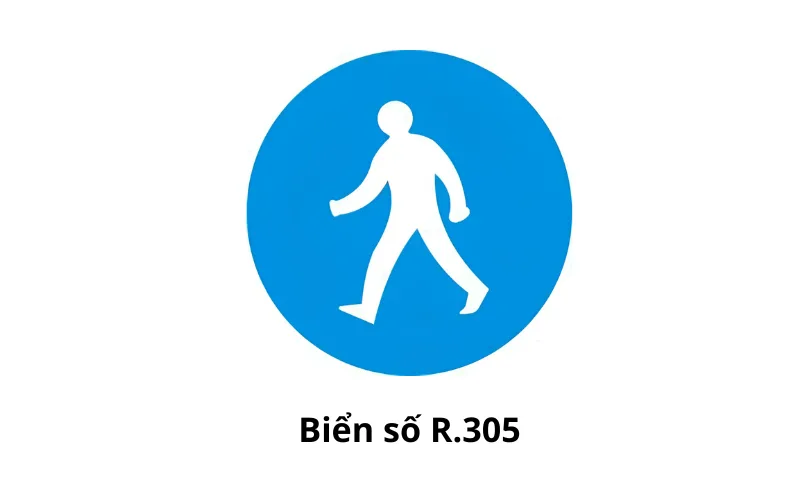 Biển số R.305 "Đường dành cho người đi bộ"
