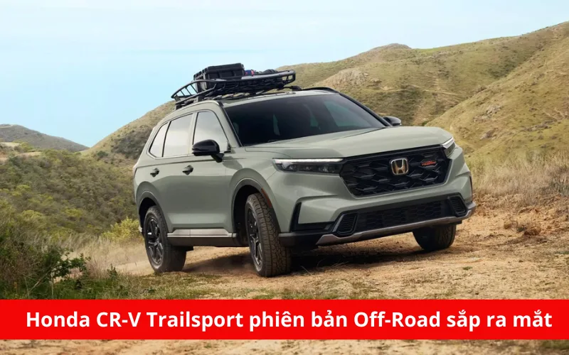 Honda CR-V Trailsport phiên bản Off-Road sắp ra mắt