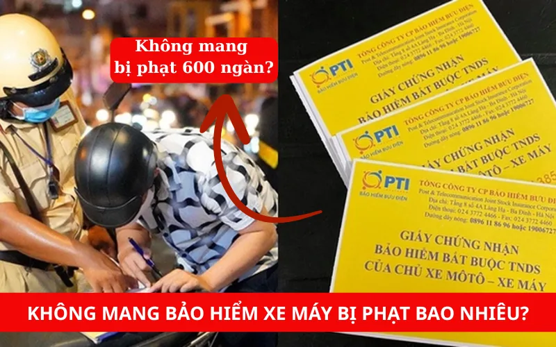 Quên mang bảo hiểm xe máy bị phạt bao nhiêu theo nghị định 168?