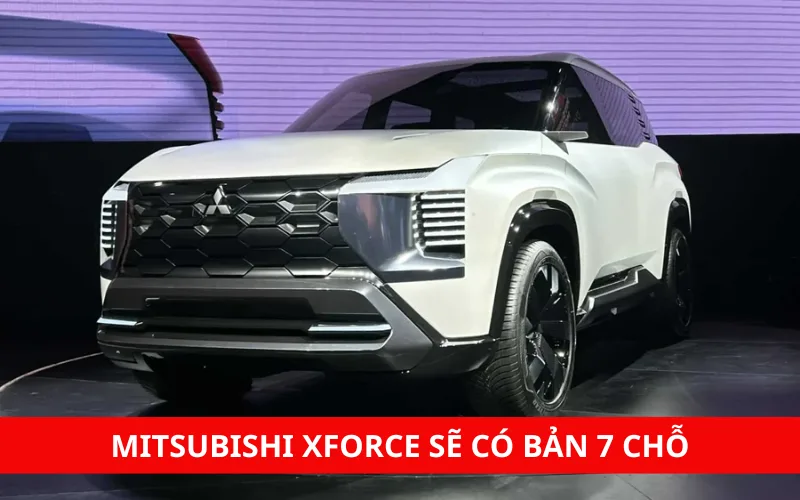 Mitsubishi Xforce 7 chỗ sắp ra mắt, thay thế Outlander tại Việt Nam