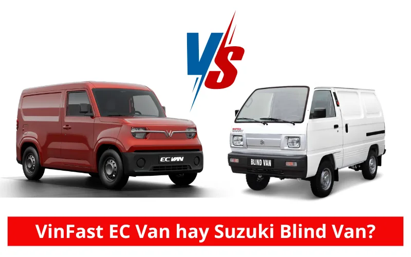 So sánh xe VinFast EC Van và Suzuki Blind Van, xe nào "ngon" hơn?