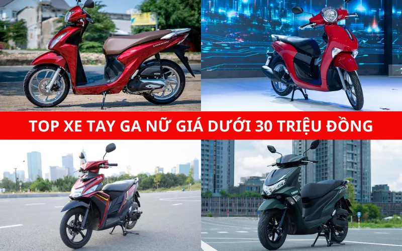 Các mẫu xe tay ga nữ dưới 30 triệu được ưa chuộng