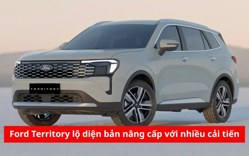 Ford Territory lộ diện bản nâng cấp với nhiều cải tiến